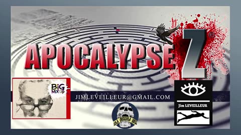 Jim LEVEILLEUR : L'Apocalypse est à nos portes Hd 1080