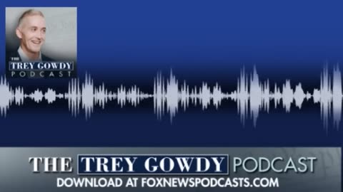 On the world stage with Secretary Mike Pompeo - Trey Gowdy Podcast