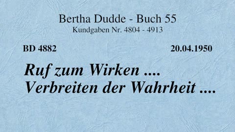 BD 4882 - RUF ZUM WIRKEN .... VERBREITEN DER WAHRHEIT ....