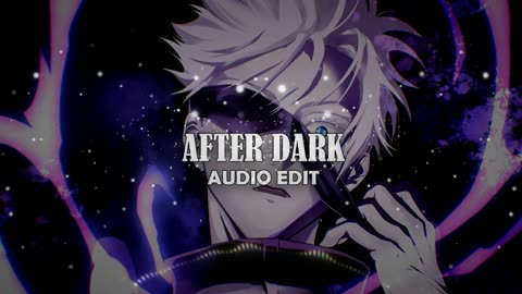 After Dark - mr.kitty [edit audio]