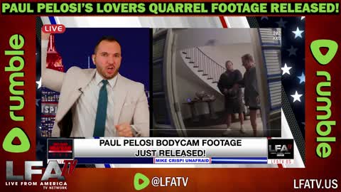 LFA TV CLIP: CRISPI'S RAW REACTION TO PELOSI VIDEO!