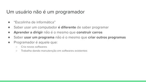 O que faz um programador? - Lógica de Programação 01