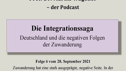 Realistisch Gedacht 7: Die Integrationssaga: Deutschland und die negativen Folgen der Zuwanderung