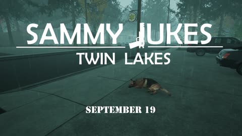 Sammy Jukes: Twin Lakes- Trailer