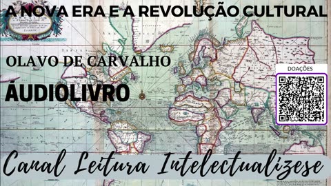 A NOVA ERA E A REVOLUÇÃO CULTURAL- OLAVO DE CARVALHO-PARTE ÚNICA- #audiobook