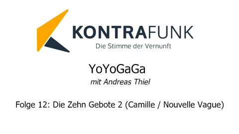 Yoyogaga - Folge 12: „Die Zehn Gebote 2 (Camille / Nouvelle Vague)“