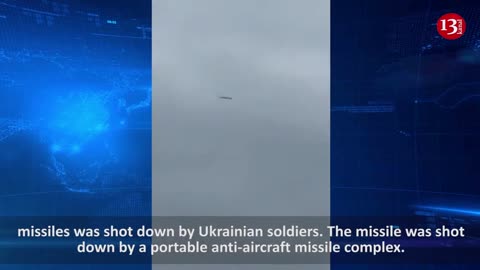 Cruise missile launched by Russians shot down in air by anti-aircraft missile complex