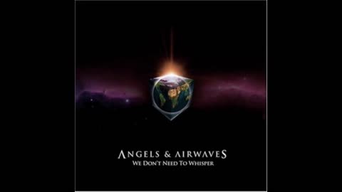 Angels & Airwaves - We Don't Need To Whisper Mixtape