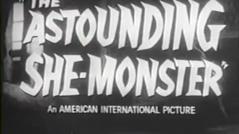 The Astounding She-Monster (1957) trailer