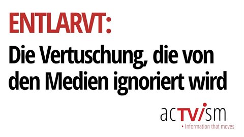 ENTLARVT: Die Vertuschung, die von den Medien ignoriert wird