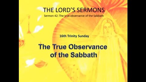 Jesus preaching (42): The True Observance of the Sabbath