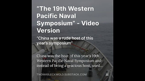 “The 19th Western Pacific Naval Symposium” - Video Version