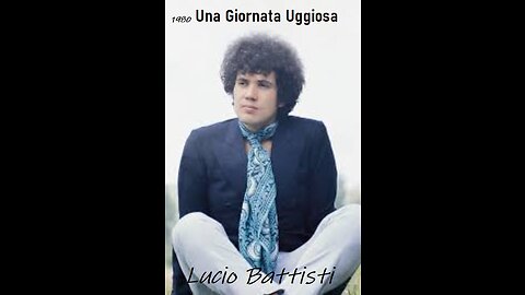 LUCIO BATTISTI -Una Giornata Uggiosa 1980- 11°Album (full album)