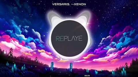 versaris. - XENON | Replaye