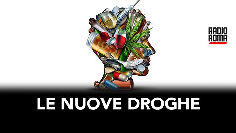 LE NUOVE DEVASTANTI DROGHE (con Oreste De Paoli e Debora Antiga)