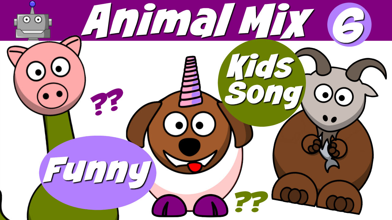 ANIMAL MIX 6 | FUNNY ANIMALS | NURSERY RHYMES | SILLY SONGS | KIDS ...