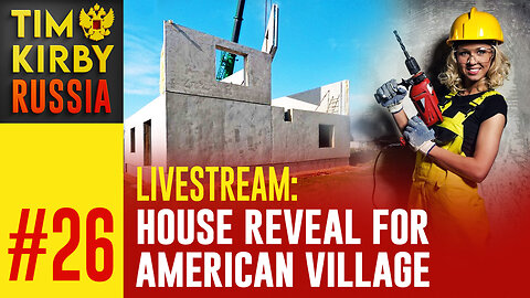 LiveStream#26 - House Reveal for American Villages Project