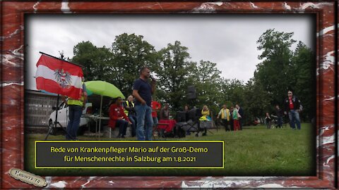 Rede von Krankenpfleger Mario auf der Groß-Demo für Menschenrechte in Salzburg am 1.8.2021