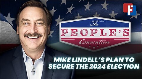 The Lindell Report: Mike’s New Plan to Secure Elections