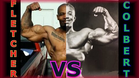 CT Fletcher vs. Leroy Colbert