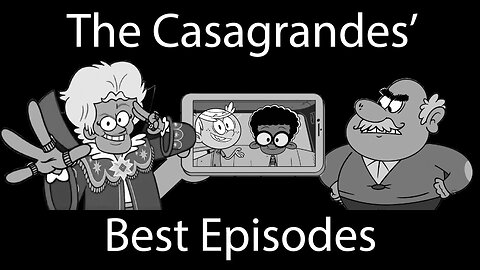 Top 7 Best Casagrandes Episodes - An Animaniac Countdown