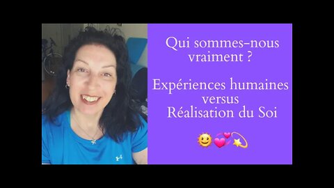 ECSH-23-2 Qui sommes-nous vraiment ? Partie 2 et conclusion ! 🥰💞💜🌞💜🌞