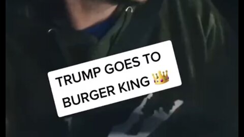 Captain Deplorable goes to Burger King