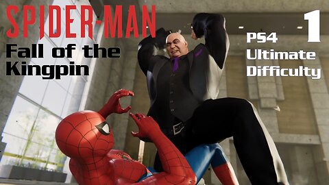 Spider Man (2018) PS4 Ultimate Difficulty Gameplay Episode 1