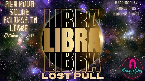 🌕 New Moon Solar Eclipse in ♎️ Libra "LOST PULL": All Signs: ♈️♉️♊️♋️♌️♍️♎️♏️♐️♑️♒️♓️