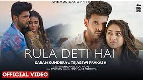 Rula Deti Hai - Yasser Desai | Karan Kundrra & Tejasswi Prakash | Rajat Nagpal | Rana Sotal | AG