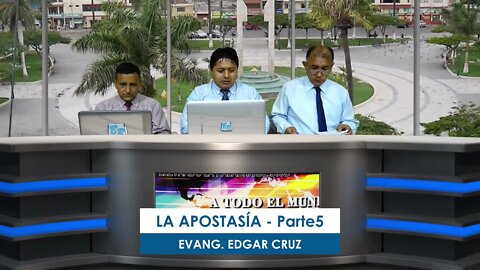 LA APOSTASÍA: Parte 5 - EDGAR CRUZ MINISTRIES