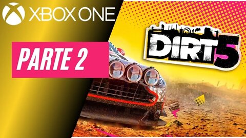 DIRT 5 - PARTE 2 (XBOX ONE)