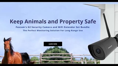 Foscam Camera & Extender Review - For Horse and Property Protection