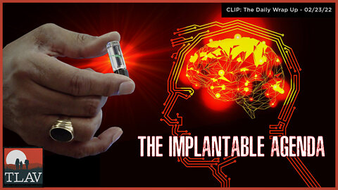 The Implantable Agenda, From Microchips to Nanoparticles