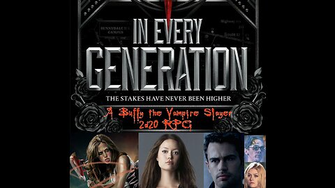 [RUMBLE EXCLUSIVE] Buffy the Vampire Slayer RPG: 2d20 Years Later | Into Every Generation - Episode 3: "Ogre the Moon"