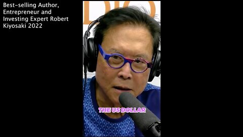 Robert Kiyosaki | "People Don't Know What the U.S. Dollar Is"