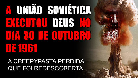 A União Soviética executou Deus no dia 30 de outubro de 1961