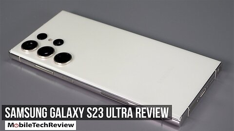 Samsung Galaxy S23 Ultra Review