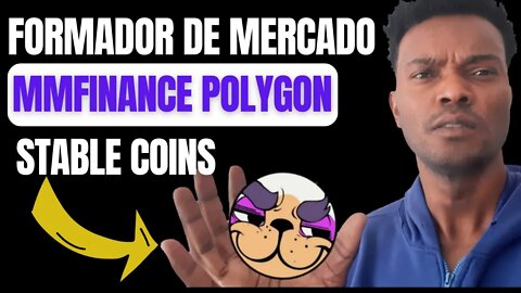 MMFINANCE POLYGON COMO SER FORMADOR DE MERCADO EM STABLE COIN E GANHAR EM DOLAR