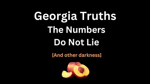 Numbers said The Numbers Do Not Lie In Georgia