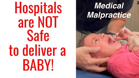 Medical Malpractice on 18 month baby girl corrected by Chiropractor