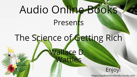 The Science of Getting Rich by Wallace D. Wattles