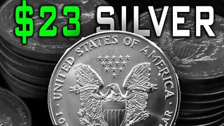 Silver Almost $23! Edging Higher!