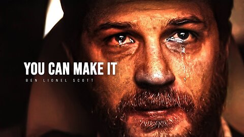 YOU CAN MAKE IT - Motivational Speech