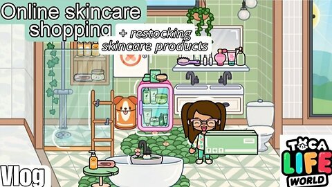 Toca Life World | Evelyn did online shopping 🛍️ | Restocking the skincare fridge