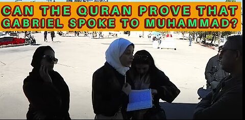 Can the Qur'an prove that Gabriel spoke to Muhammad