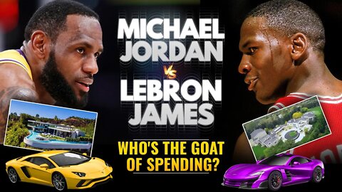 Who's the goat of spending LeBron vs Jordan | NBA Billionaires