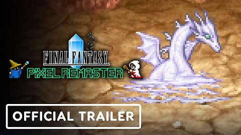 Final Fantasy Pixel Remaster - Official PS4 & Nintendo Switch Launch Date Trailer