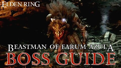 How to Defeat Beastman of Farum Azula Boss Guide | Elden Ring