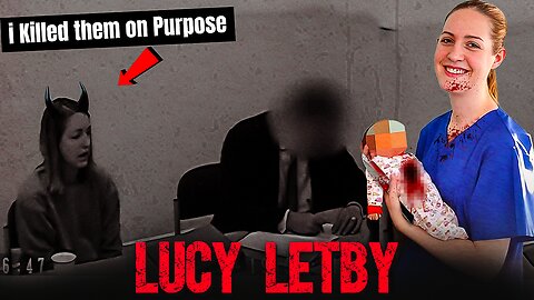 The Baby Killer: Lucy Letby